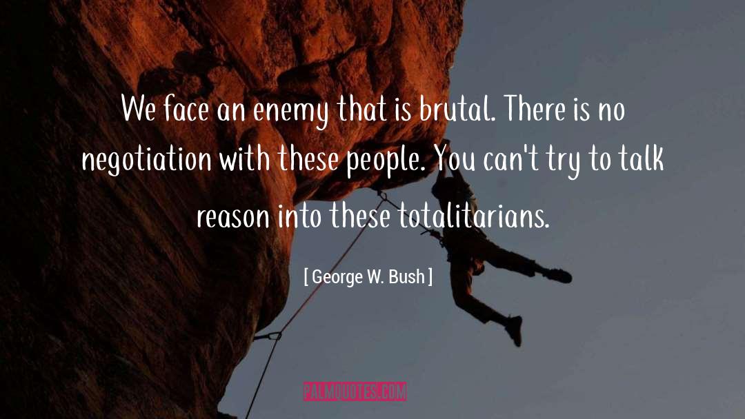 Luthors Enemy quotes by George W. Bush