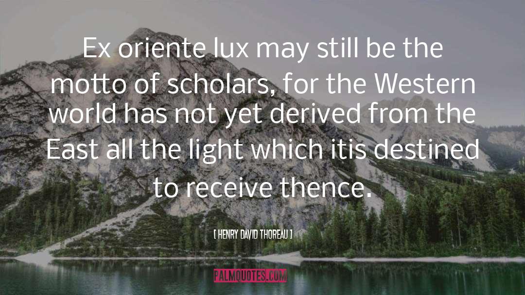 Lux quotes by Henry David Thoreau