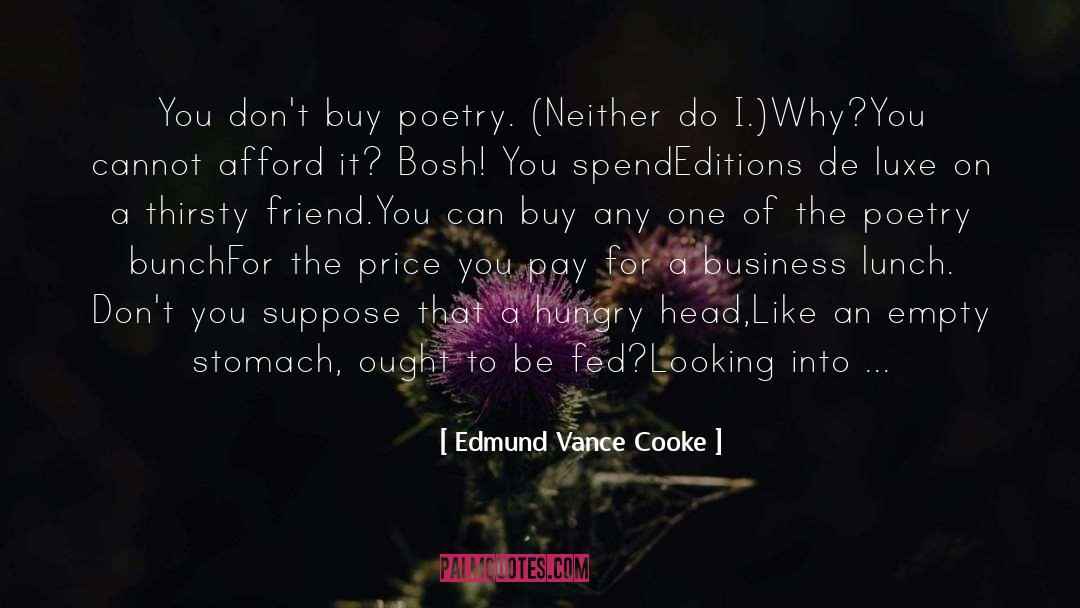 Luxe quotes by Edmund Vance Cooke