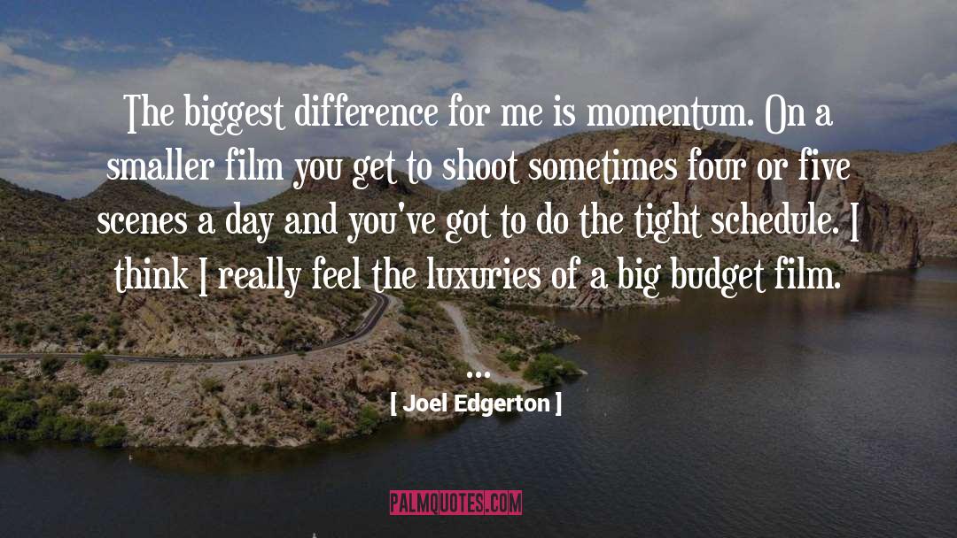 Luxuries quotes by Joel Edgerton
