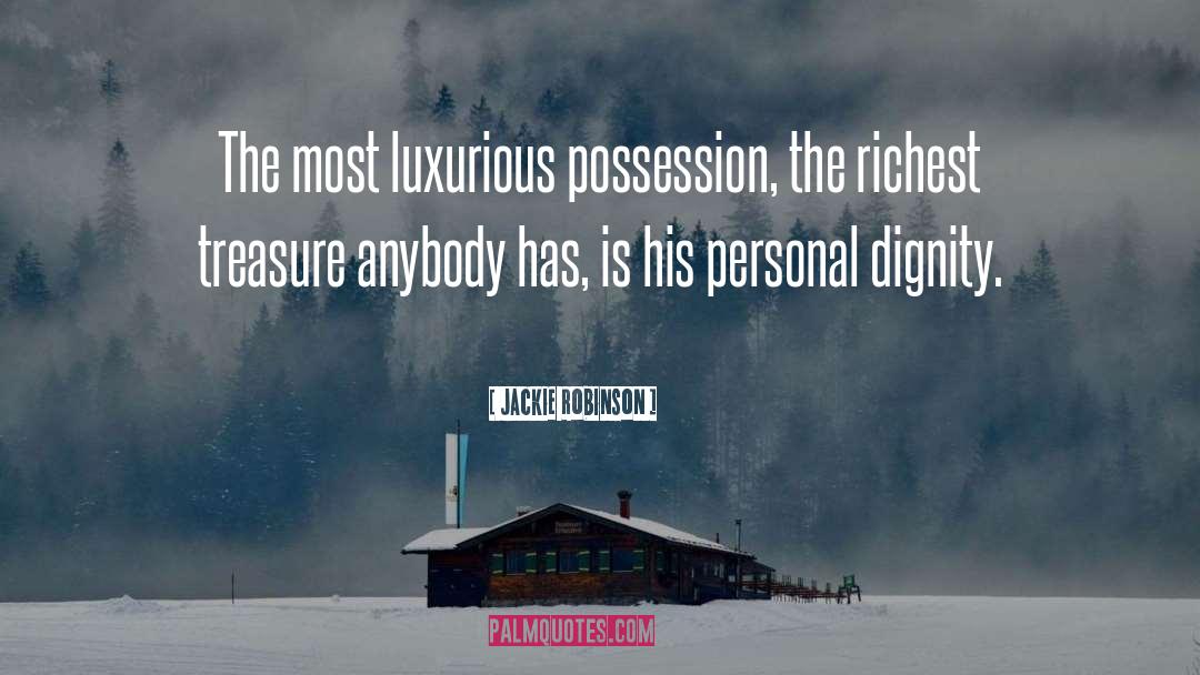 Luxurious quotes by Jackie Robinson