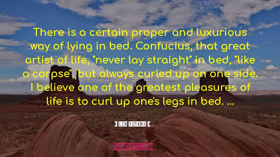 Luxurious quotes by Lin Yutang