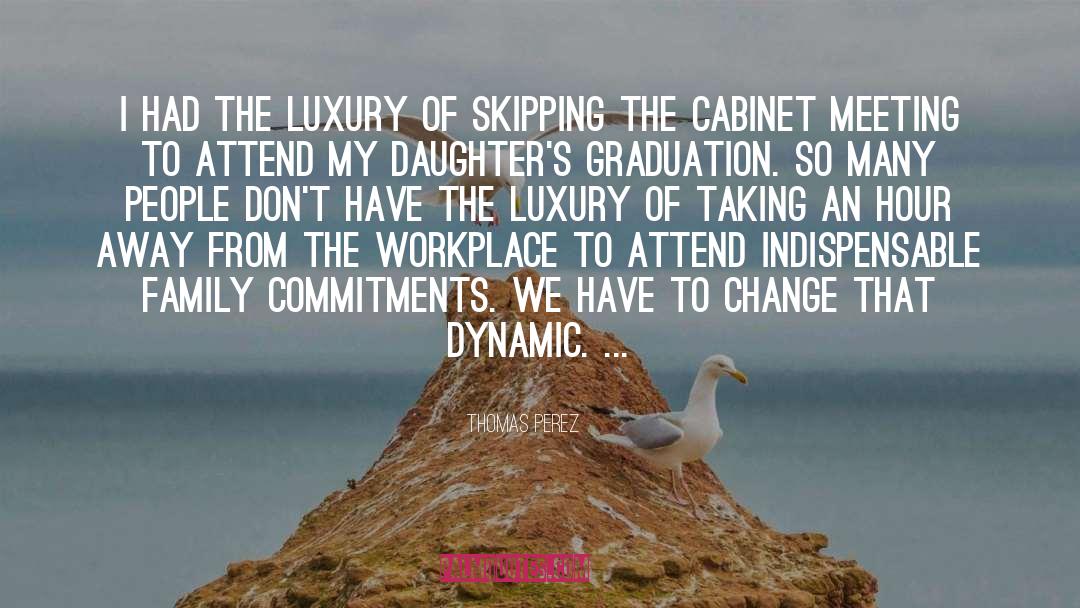 Luxury quotes by Thomas Perez