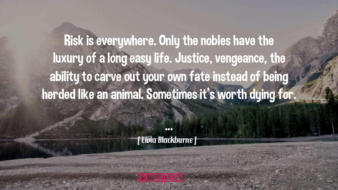 Luxury quotes by Livia Blackburne
