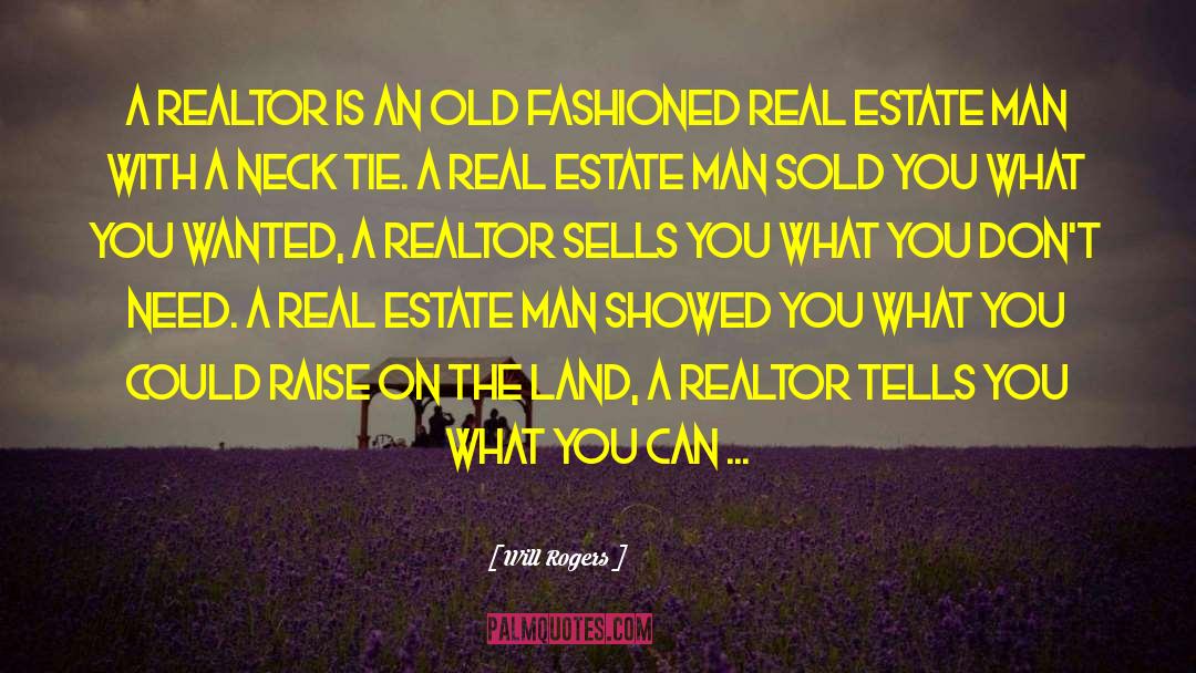Lv Realtors quotes by Will Rogers