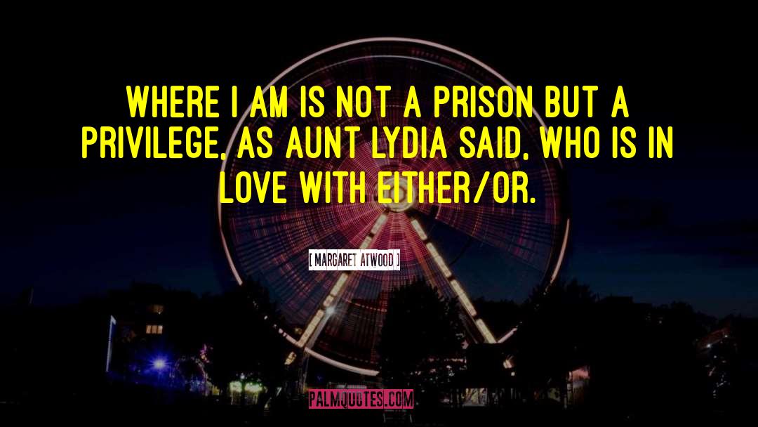 Lydia quotes by Margaret Atwood