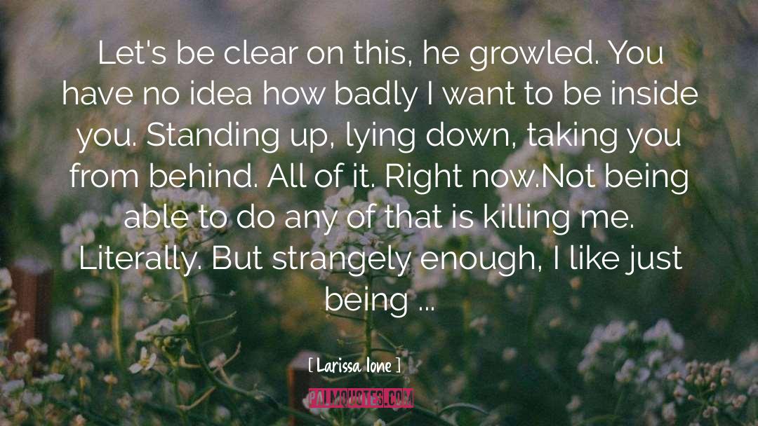 Lying Down quotes by Larissa Ione