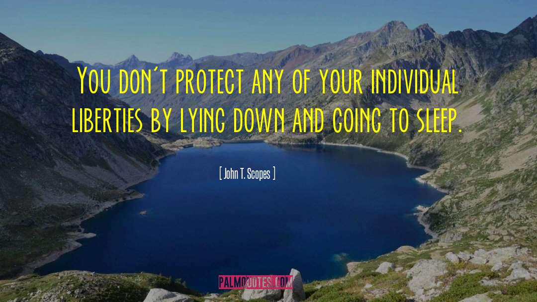 Lying Down quotes by John T. Scopes