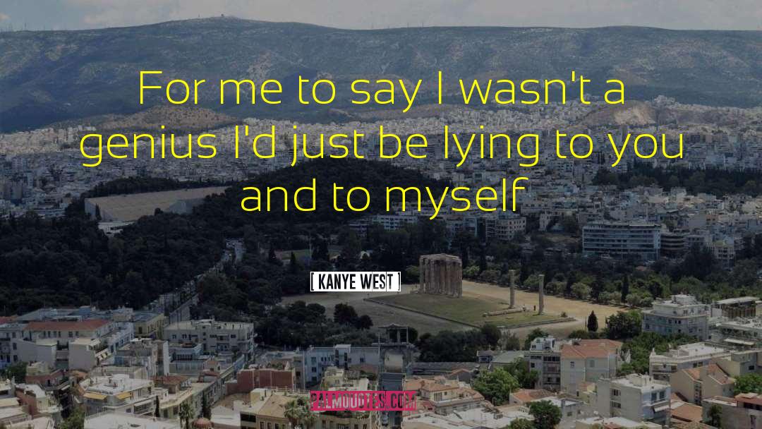Lying Eyes quotes by Kanye West