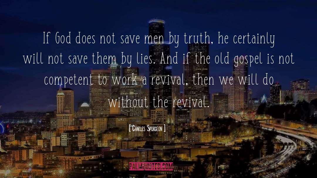 Lying Men quotes by Charles Spurgeon