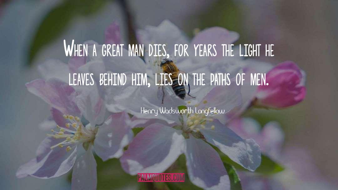 Lying Men quotes by Henry Wadsworth Longfellow