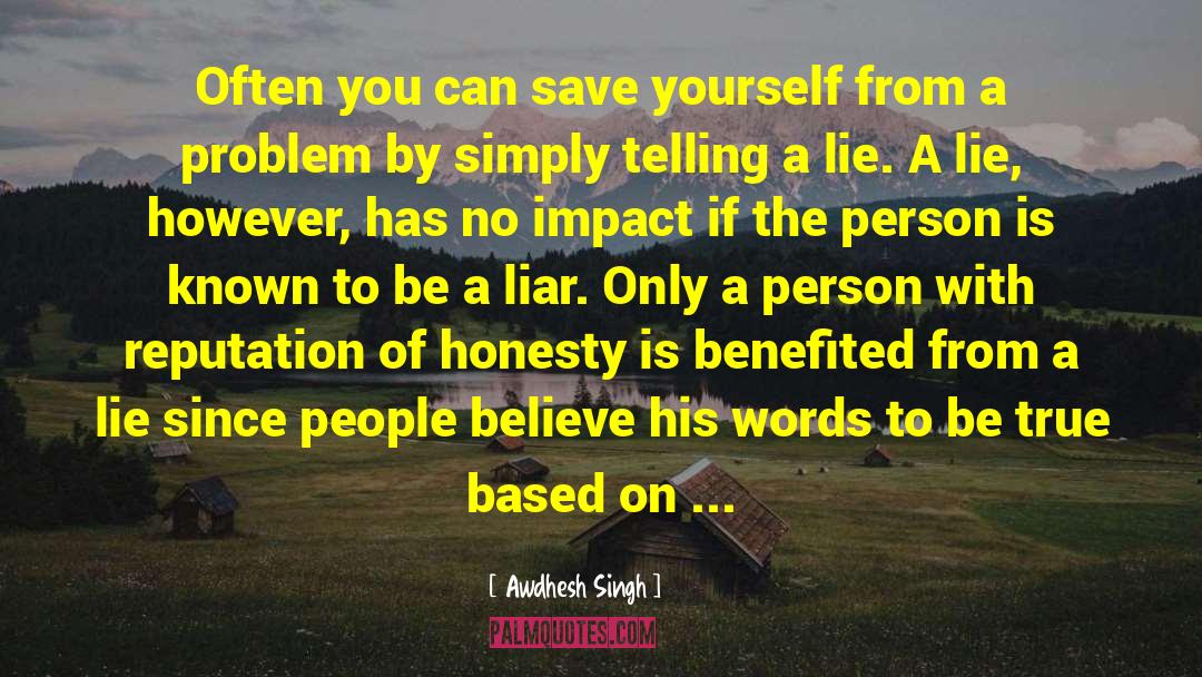 Lying Psycho quotes by Awdhesh Singh