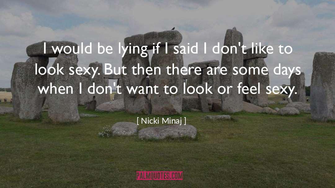 Lying quotes by Nicki Minaj