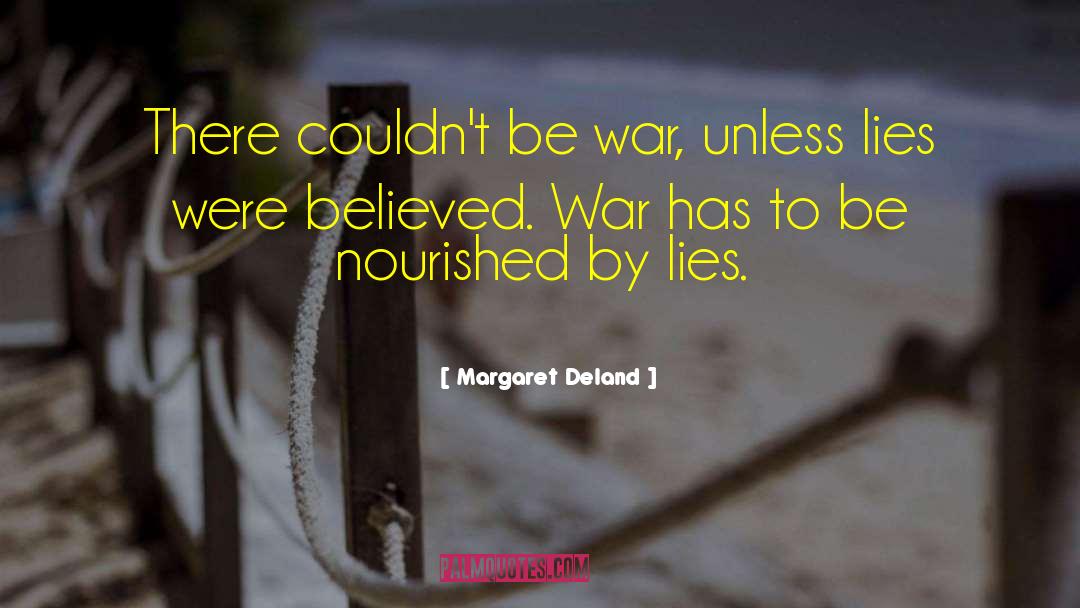 Lying To Others quotes by Margaret Deland