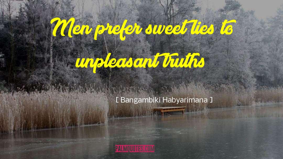 Lying To Ourselves quotes by Bangambiki Habyarimana