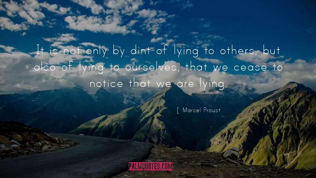 Lying To Ourselves quotes by Marcel Proust