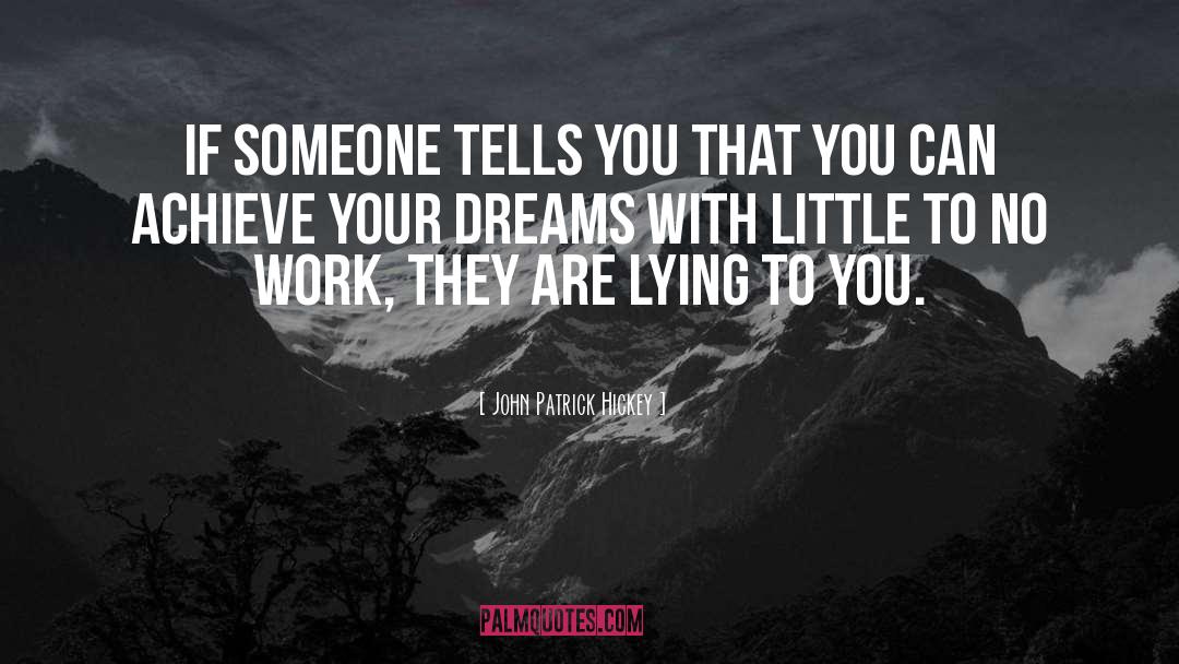 Lying To You quotes by John Patrick Hickey