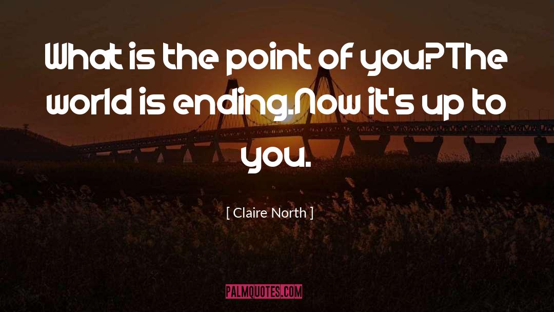 Lying To You quotes by Claire North