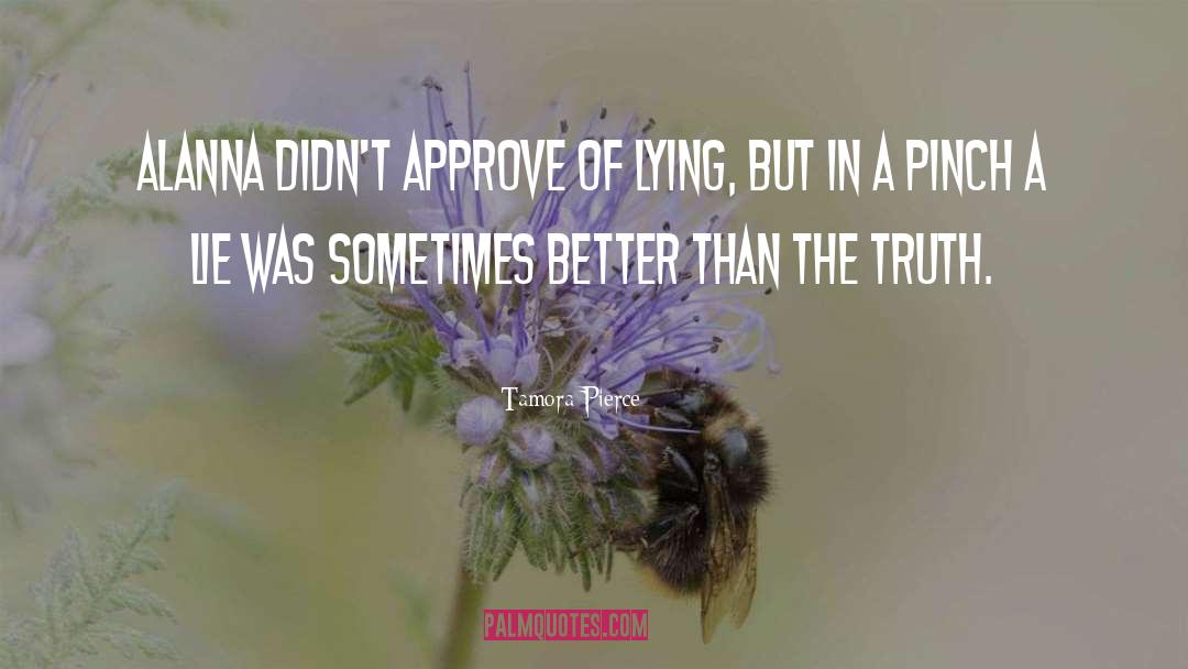 Lying Truth quotes by Tamora Pierce