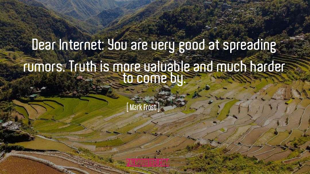 Lying Truth quotes by Mark Frost