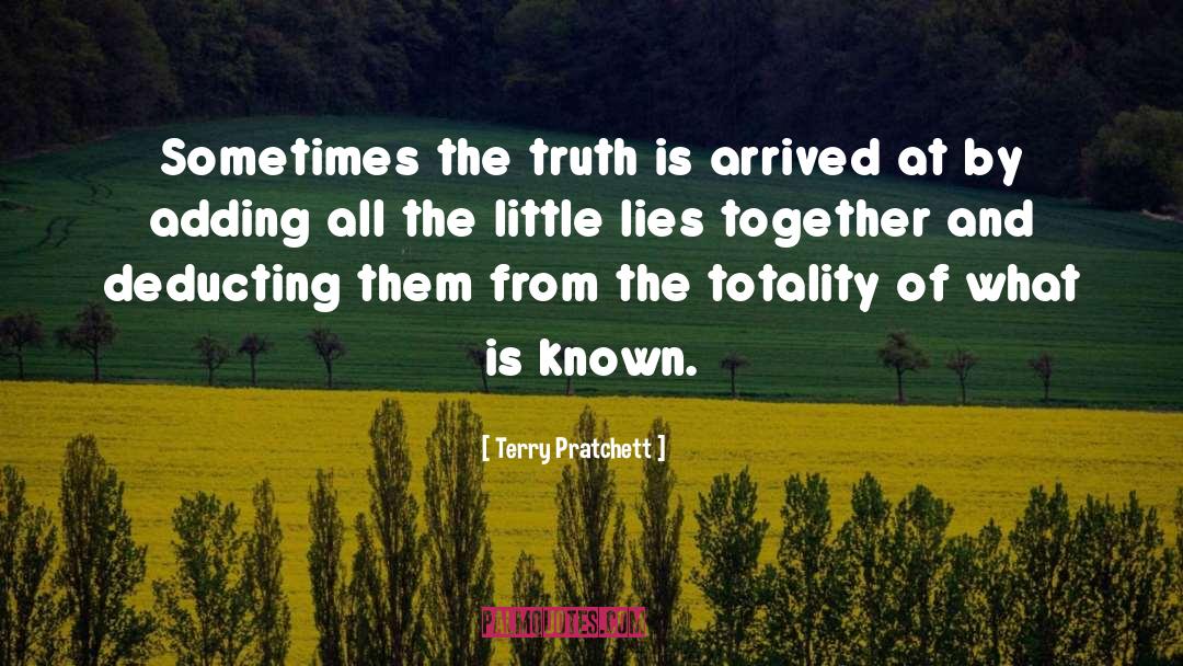 Lying Truth quotes by Terry Pratchett