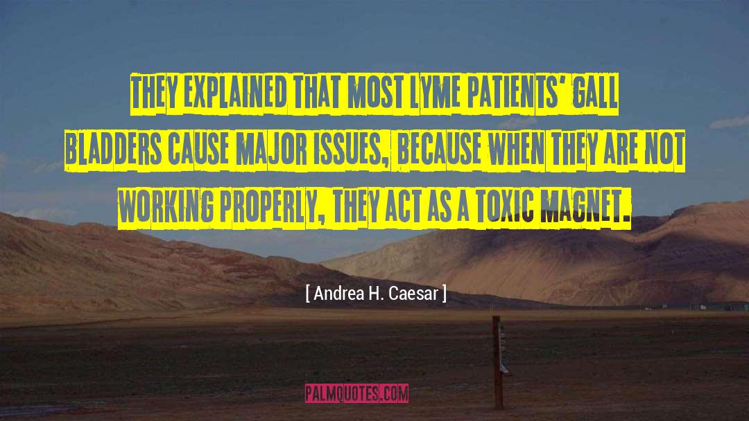 Lyme quotes by Andrea H. Caesar