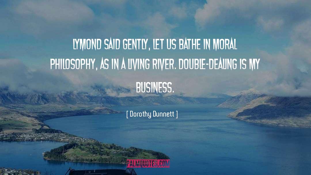 Lymond quotes by Dorothy Dunnett