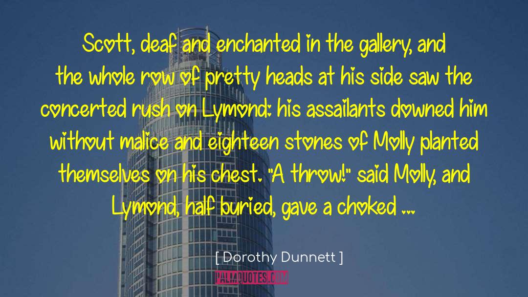 Lymond quotes by Dorothy Dunnett