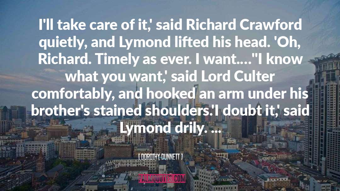 Lymond quotes by Dorothy Dunnett