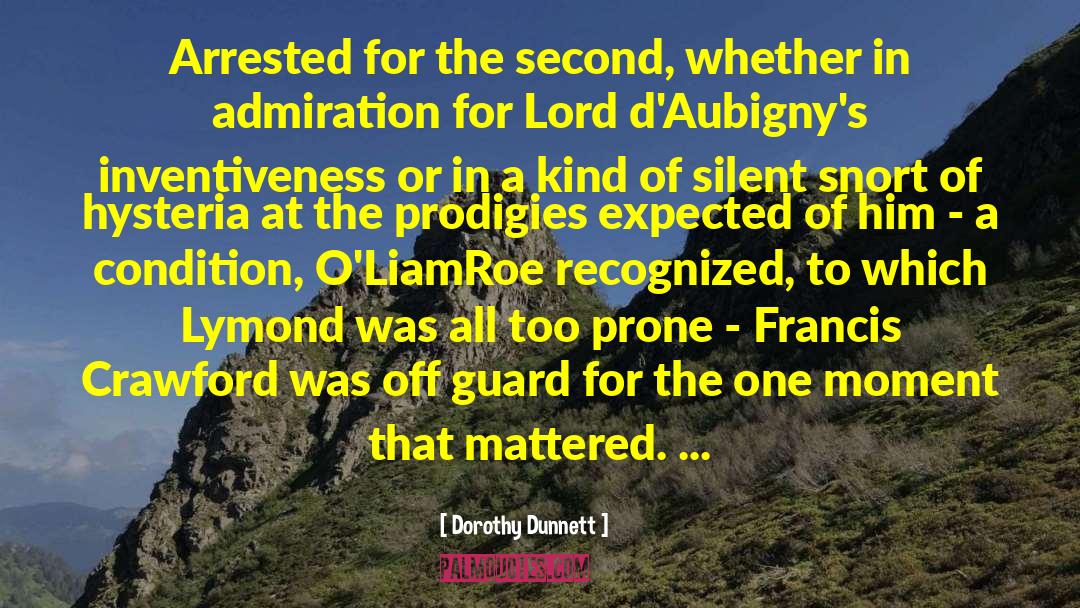 Lymond quotes by Dorothy Dunnett