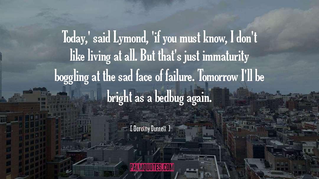 Lymond quotes by Dorothy Dunnett
