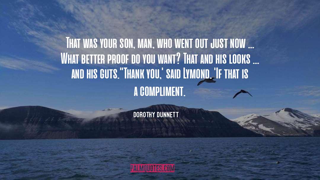 Lymond quotes by Dorothy Dunnett