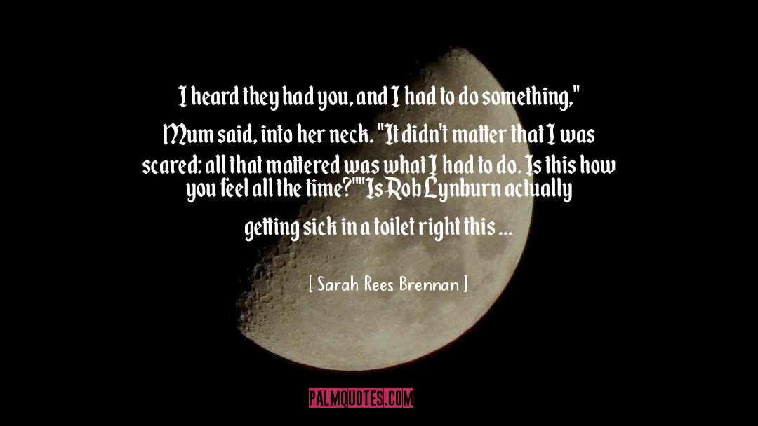 Lynburn quotes by Sarah Rees Brennan