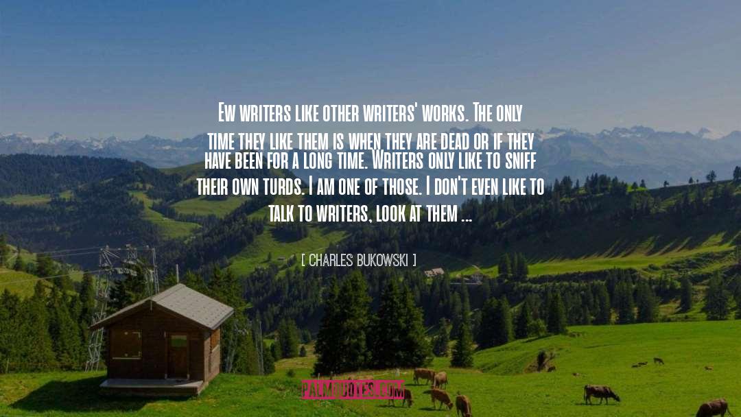 Lynchburg Writers quotes by Charles Bukowski