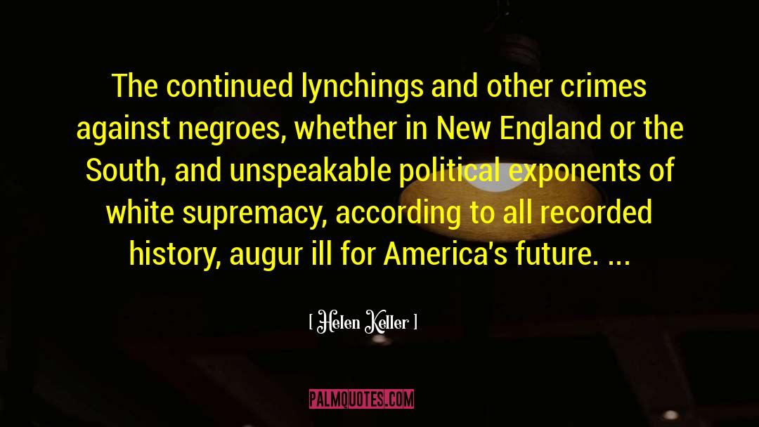 Lynching quotes by Helen Keller