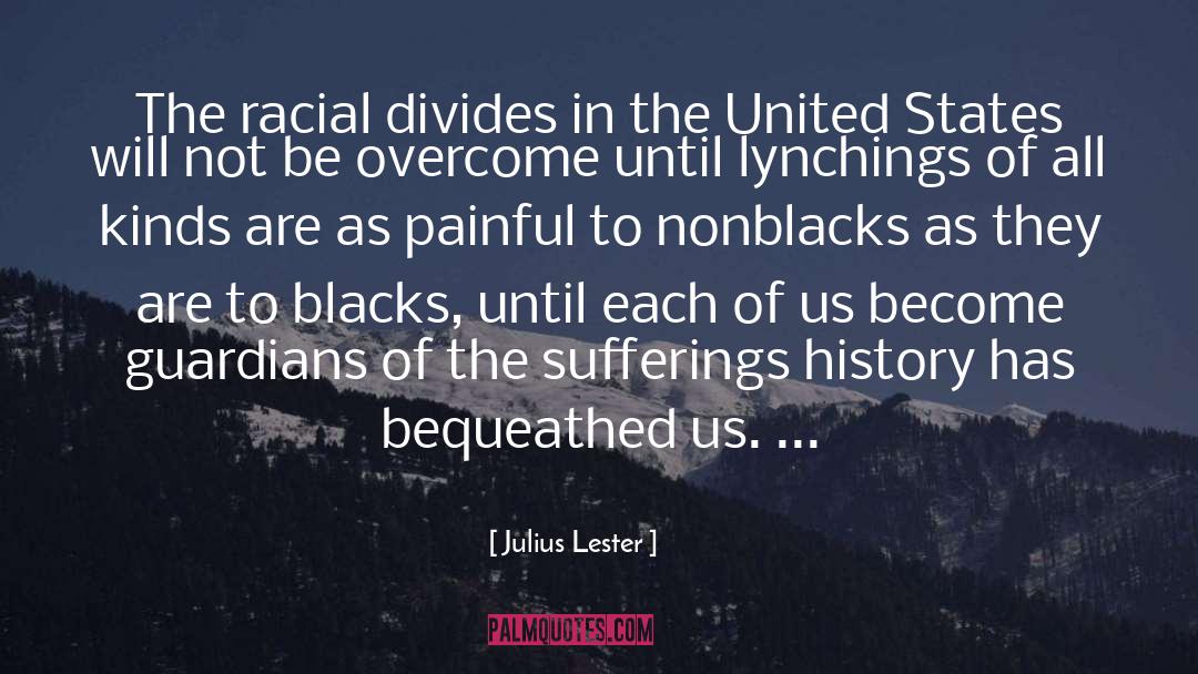 Lynchings quotes by Julius Lester
