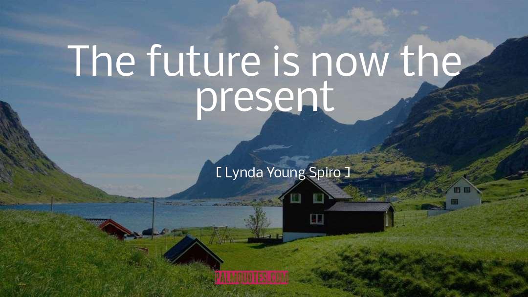 Lynda Meyers quotes by Lynda Young Spiro