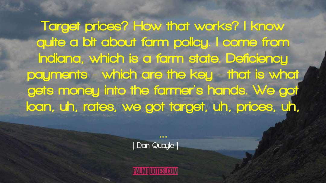 Lyndaker Farms quotes by Dan Quayle