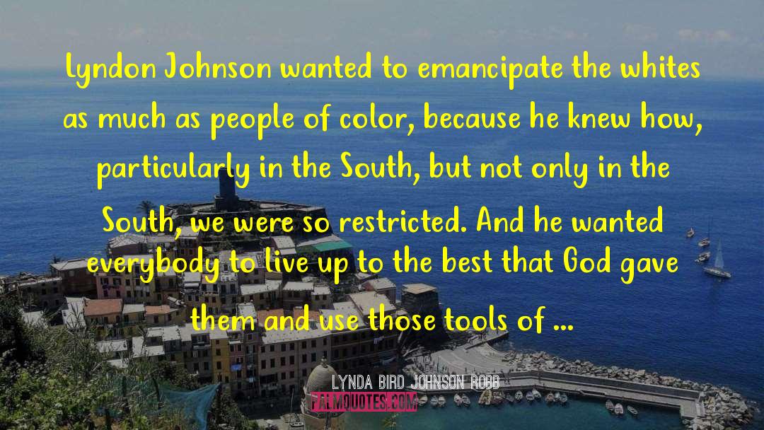 Lyndon Johnson quotes by Lynda Bird Johnson Robb