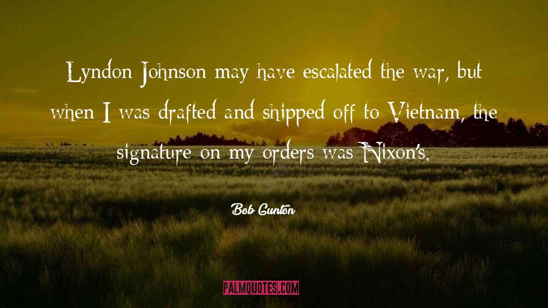 Lyndon Johnson quotes by Bob Gunton
