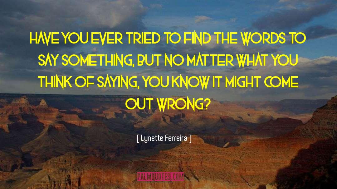 Lynette Noni quotes by Lynette Ferreira