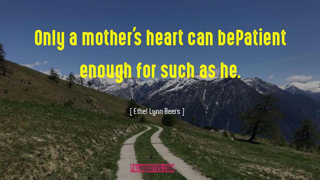 Lynn Cullen quotes by Ethel Lynn Beers