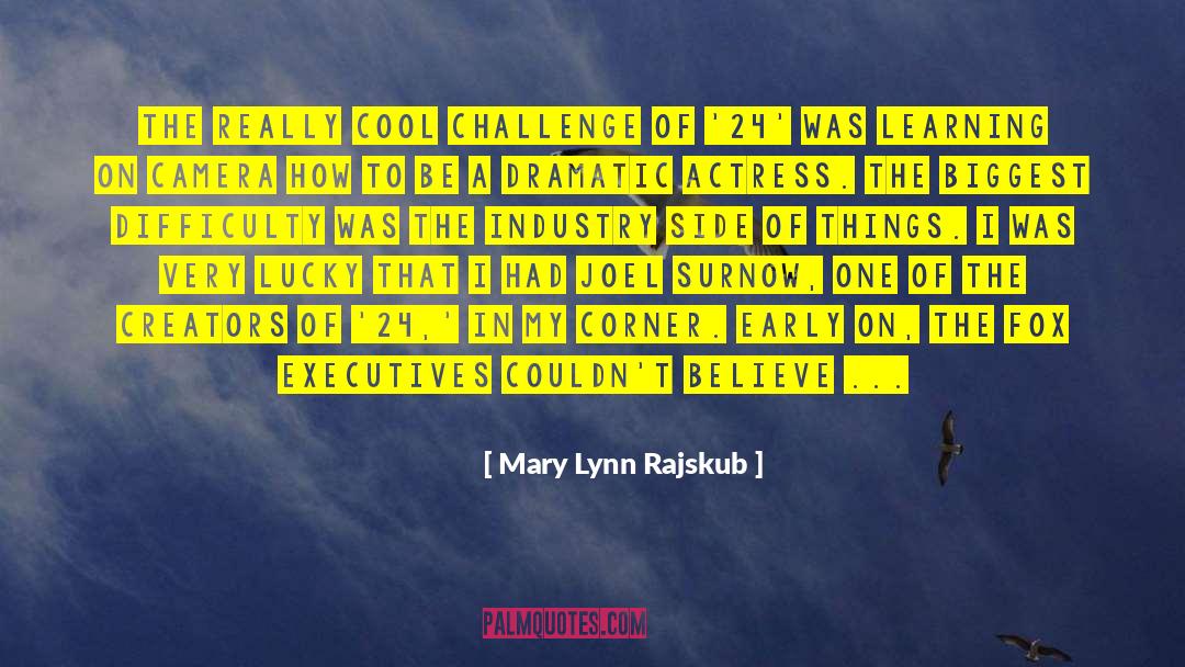 Lynn Payne quotes by Mary Lynn Rajskub