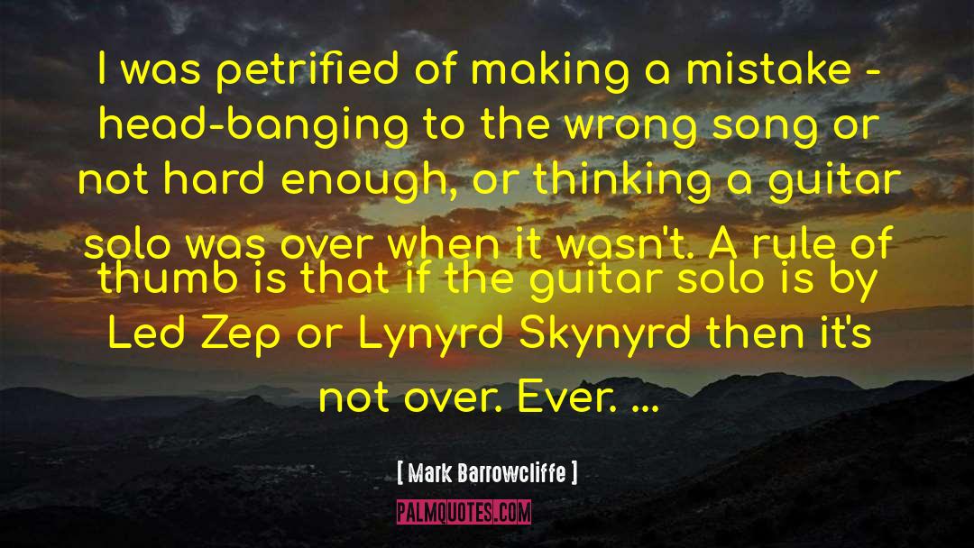 Lynyrd quotes by Mark Barrowcliffe