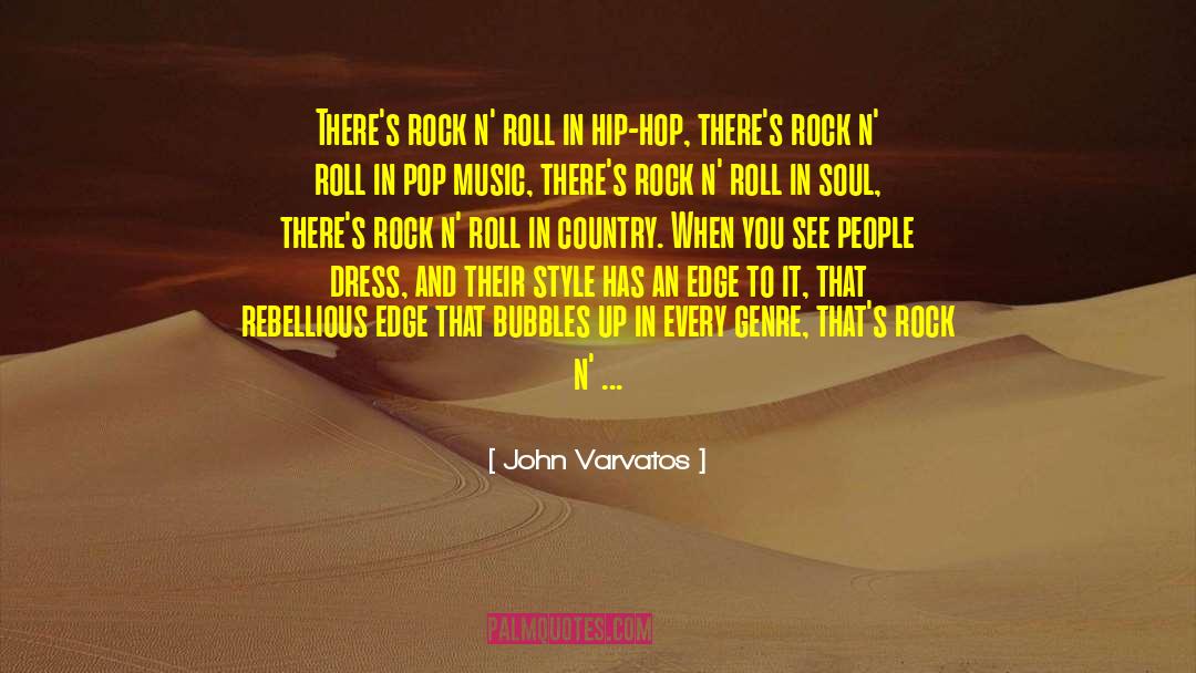 Lyric Jelly Roll quotes by John Varvatos