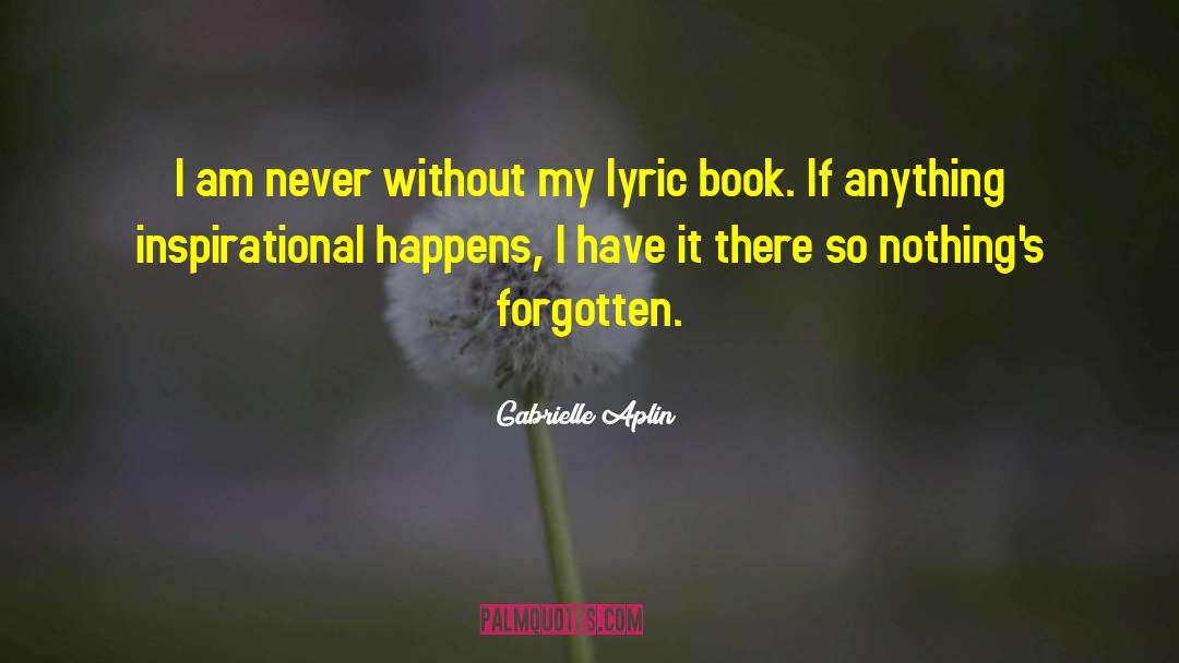 Lyric quotes by Gabrielle Aplin
