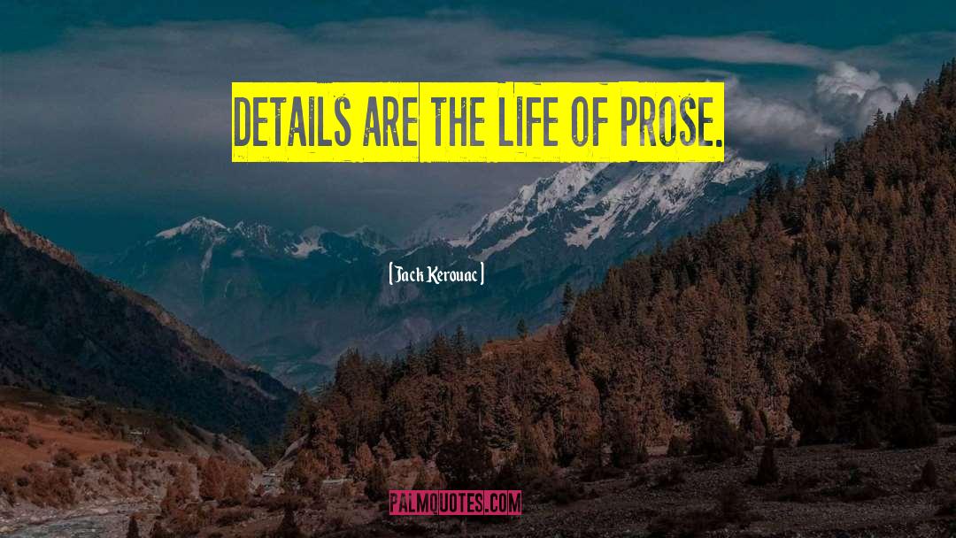 Lyrical Prose quotes by Jack Kerouac