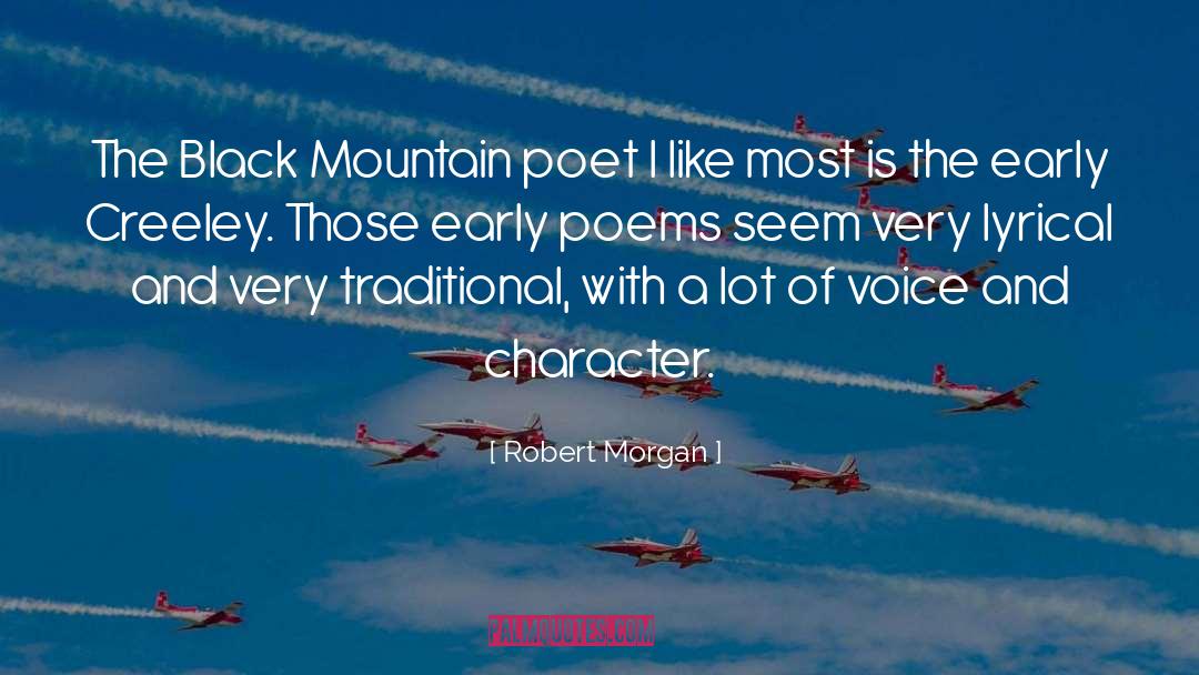 Lyrical quotes by Robert Morgan