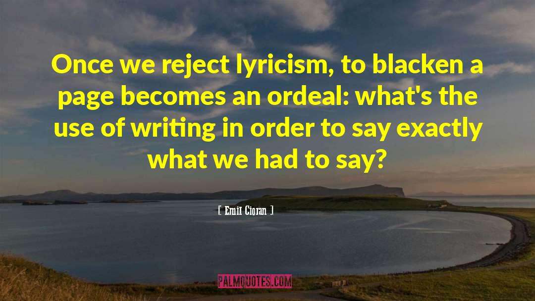 Lyricism quotes by Emil Cioran