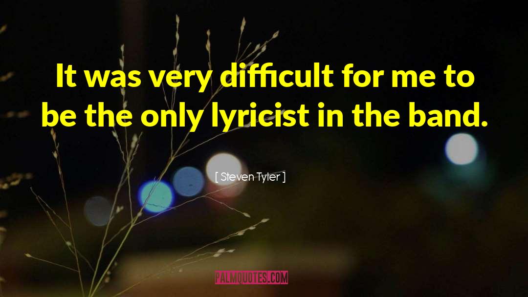 Lyricist quotes by Steven Tyler